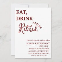 Rustic Eat, Drink en in ruste zijn Funny Retiremen