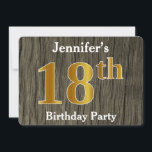 Rustic, Faux Gold 18th Birthday Party; aangepaste  Kaart<br><div class="desc">Het ontwerp van deze uitnodiging is voorzien van het rangnummer "18th" met een faux goudachtig uiterlijk. Het kenmerkt ook een douanenaam, en een bijtende faux achtergrond van het hout kijken. De gebeurtenisdetails op de rug kunnen worden gepersonaliseerd. Het zou kunnen worden gebruikt om mensen uit te nodigen op iemands achttiende...</div>