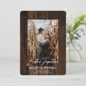 Rustic Faux Wood Better Together Photo Verloving Aankondiging (Staand voorkant)
