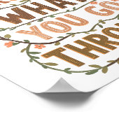 Rustic Floral "Grow Through What You Go Through" Poster (Hoek)