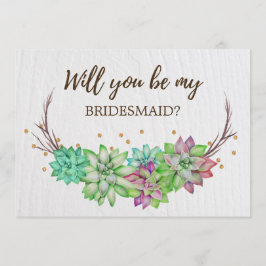 Rustic Floral Succulent zal je mijn Bridesmaid zij Kaart