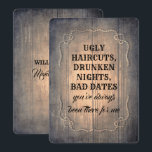 Rustic Funny Bridesmaid / Maid of Honor proposal Kaart<br><div class="desc">"GEEL HAIRCUTS, GEDRAGEN NACHTEN, SLECHTE DATA DIE JE ALTIJD VOOR ME HEBT GEWEEST." "Ben je mijn eerbewijs?" Fun rustic country wood "Maid of erd", "Matron of eremeer" of "Bridesmaid" voorstelkaarten.</div>