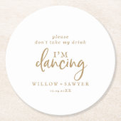 Rustic Gold Script Neem mijn Drink niet mee, ik be Ronde Kartonnen Onderzetter (Voorkant)