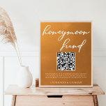 Rustic Gold Typography Fall Wedding Honeymoon Fund Poster<br><div class="desc">Dit bijtende gouden huwelijkshuwelijkshuwelijksfonds poster is voorzien van elegante witte typografie die overdekt is op een onderschatte aardtoongradiënt. Eenvoudige oranje en bruine tinten volgen de huidige herfst voor een bohemische bruiloft dit najaar. Voltooi de blik met uw minimalistisch manuscript over de kleur langzaam verdwijnen.</div>