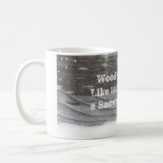 Rustic "Hood dat je graag een sneeuwman maakt?" mo Koffiemok (Links)