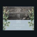 Rustic Icy Blue Foliage Wedding Save the Date Uitnodiging Briefkaart<br><div class="desc">Rustic Wedding Save the Date. Waterverf Vloeiingslichten,  hout. Icy Blue. Hout Fence. Briefkaart. RaeDunn Pottery Font.</div>