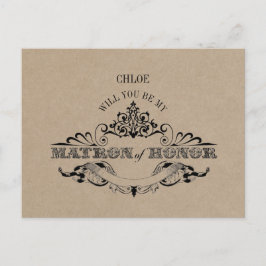 Rustic Kraft  Be My Matron of Honor Kaart