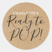 Rustic Kraft Chic Script Ready to Pop Ronde Sticker (Voorkant)