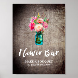 Rustic Mason Jar en Flowers Bouquet Flower Bar Poster