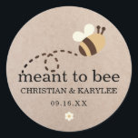 Rustic Meant to bee Wedding Ronde Sticker<br><div class="desc">Stickers/etiketten met een klassieke typografie "Meant to Bee" op verschillende trouwkleuren. Personaliseer de namen van het paar/bruid en de bruidegom en de trouwdatum. Op honingpotten toepassen op creëer unieke DIY trouwfeesten en cadeaus.</div>