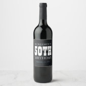 Rustic Modern 50th Birthday Chalkboard Wijn Etiket (Voorkant)