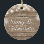 Rustic ons eerste kerstfeest samen keramisch ornament<br><div class="desc">Onze eerste kerstfeestelijke organisatie</div>