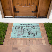 Rustic Personalized Name Fun "Prepare for a Hug"