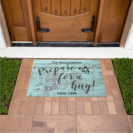 Rustic Personalized Name Fun "Prepare for a Hug" Deurmat