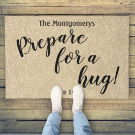 Rustic Personalized Name Fun "Prepare for a Hug" Deurmat