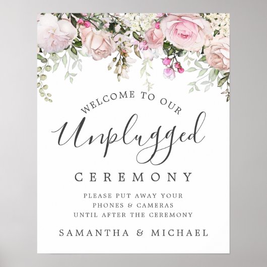 Rustic Pink Floral Unplugged Wedding Ceremony Sign Poster (Voorkant)