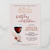 Rustic Red Wine Glass Roos Botanisch 60e verjaarda Folie Uitnodiging (Voorkant)
