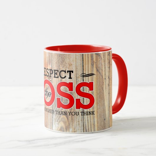 Rustic Respecteer de Boss op Barn Wood Mok (Voorkant rechts)