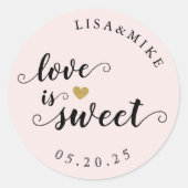 Rustic Script Roze Love is Sweet Trouw Favor Ronde Sticker (Voorkant)