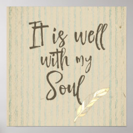 Rustic Shabby: Het is goed met mijn Soul Quote Poster