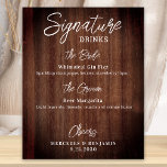 Rustic Signature Drinken Personalized Wedding Bar Poster<br><div class="desc">De Drinken van de handtekening! Eenvoudig maar elegant kalligrafie, dit teken van de handtekeningsbar kenmerkt twee cocktails "de Bride" en "de Groom", gepersonaliseerd met uw drinken van keus. Pas dit elegante trouwbord met uw namen en handtekening drinken aan! COPYRIGHT © 2020 Judy Burrows, Black Dog Art - Alle rechten voorbehouden....</div>