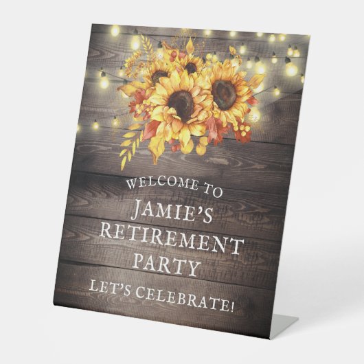 Rustic Sunflower String Lights Retirement PartY Reclamebord Met Voetstuk (Voorkant)