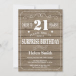 Rustic Surprise 21st Birthday Invitation Kaart<br><div class="desc">Rustic Surprise 21st Birthday Invitation. Witte Typografie. Rustic Wood Background Volwassen verjaardag. Mannelijke Mannen of vrouwen: Birthday. Kinder jongen of meisje Lady Teen Teenage Bday Invite. 13e 15e 16e 18e 21e 30e 40e 50e 60e 70e 80e 90e 100e. Elke leeftijd. Voor verdere aanpassing, te klikken gelieve de knoop "van de...</div>