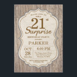 Rustic Surprise 21st Birthday Invitation Wood Kaart<br><div class="desc">Rustic Surprise 21st Birthday Invitation Wood Background Volwassenenfeest. Man Birthday Bash nodigt uit. 13e 16e 18e 21e 30e 40e 50e 60e 70e 90e 100e,  elke leeftijd. Voor verdere aanpassing,  te klikken gelieve de knoop "van de Aanpassing het"en ons ontwerphulpmiddel te gebruiken om deze sjabloon te wijzigen.</div>