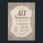 Rustic Surprise 40th Birthday Invitation Wood Kaart<br><div class="desc">Rustic Surprise 40th Birthday Invitation Wood Background Volwassenenfeest. Man Birthday Bash nodigt uit. 13e 16e 18e 21e 30e 40e 50e 60e 70e 90e 100e,  elke leeftijd. Voor verdere aanpassing,  te klikken gelieve de knoop "van de Aanpassing het"en ons ontwerphulpmiddel te gebruiken om deze sjabloon te wijzigen.</div>