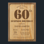 Rustic Surprise 60e verjaardag Uitnodiging Hout<br><div class="desc">Rustic Surprise 60e verjaardag uitnodiging met rustieke houten achtergrond. retro land. Verjaardag voor volwassenen. Verjaardag van Mannen of vrouwen. Kinder jongen of meisje dame tiener Bday Nodig uit. 13e 15e 16e 18e 20e 21e 30e 40e 50e 60e 70e 80e 90e 100e. Elke leeftijd. Voor verdere aanpassing klikt u op de...</div>
