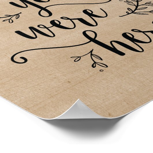 Rustic Vines Huwelijks wens-teken voor als je hier Poster (Hoek)