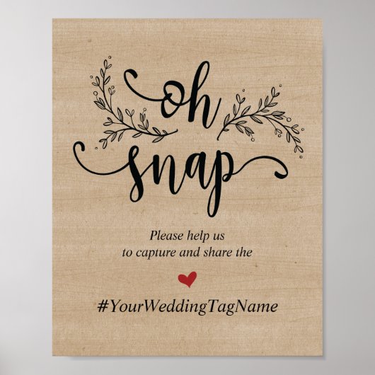 Rustic Vines Wedding Hashtag Oh Snap Sign Poster (Voorkant)