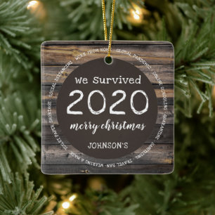 Rustic We hebben foto van 2020 overleefd Keramisch Ornament