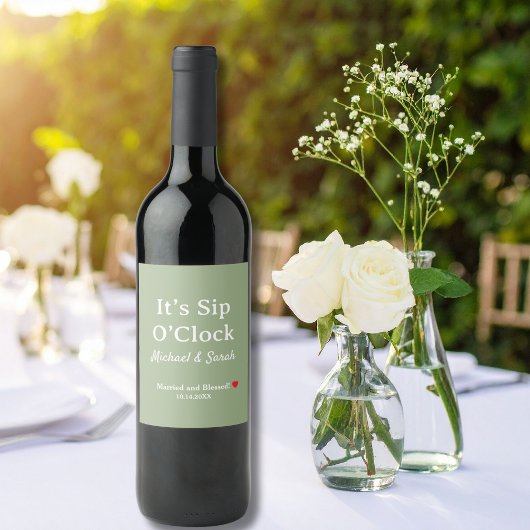 Rustic Wedding Sage Green It’s Sip O’Clock Custom Wijn Etiket