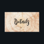 Rustic Wedding Wood Grain QR code Script Details Informatiekaartje<br><div class="desc">Maak het uw gasten gemakkelijk om toegang te krijgen tot alle belangrijke trouwdetails met deze rustieke houten graanbehuizing kaart. Pas het aan en personaliseer het met uw trouwwebsite, QR-code en aanvullende informatie. Het ontwerp is voorzien van een boom kernhout ring schors plak, het creëren van een natuurlijke en rustieke esthetiek...</div>