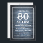 Rustic Wood 80th Birthday Dinner Party Kaart<br><div class="desc">Een rustige uitnodiging voor het 80ste verjaardagsdiner.</div>