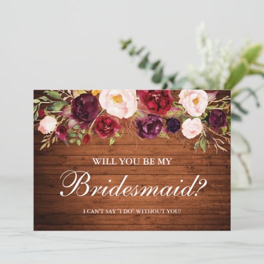 Rustic Wood Burgundy Floral Bridesmaid Kaart (Staand voorkant)
