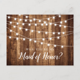 Rustic Wood & Fairy Lights Maid of Honor proposal Briefkaart