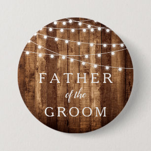 Rustic Wood Fairy Lights Vader van de Groom Gift Ronde Button 7,6 Cm