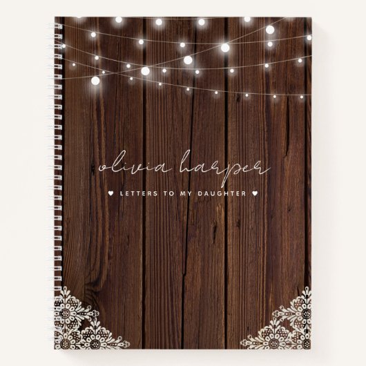 Rustic Wood Lace Lights-brieven aan mijn dochter Notitieboek (Voorkant)