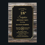 Rustic Wood Surprise 18th Birthday Party Kaart<br><div class="desc">Een supergouden houten verrassing voor 18e verjaardag met gouden tekst op een zwarte achtergrond.</div>