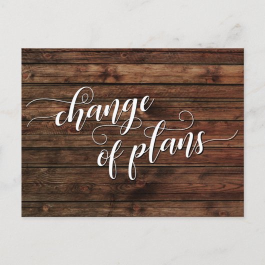 Rustic Wood Verandering plannen uitgesteld huwelij Briefkaart (Voorkant)