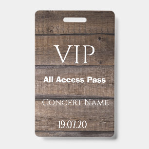 Rustic Wood VIP All Access Pas Concert Badge