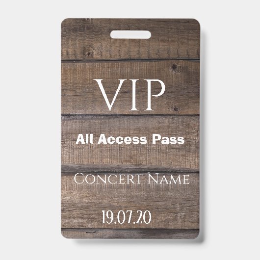 Rustic Wood VIP All Access Pas Concert Badge (Voorzijde)