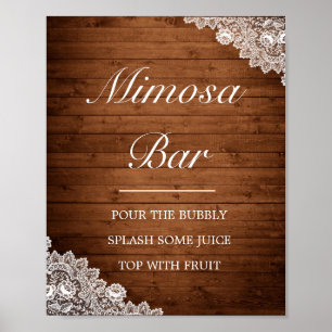 Rustic Wood & White Lace Mimosa Bar Wedding Sign Poster