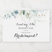 Rustiek Eucalyptus Goud Bloemen Bruidsmeisje Voors Sparkling Wijnetiket (Enkel label)