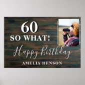 Rustiek Grappig 60 Dus wat 60e verjaardag Party Fo Poster (Voorkant)