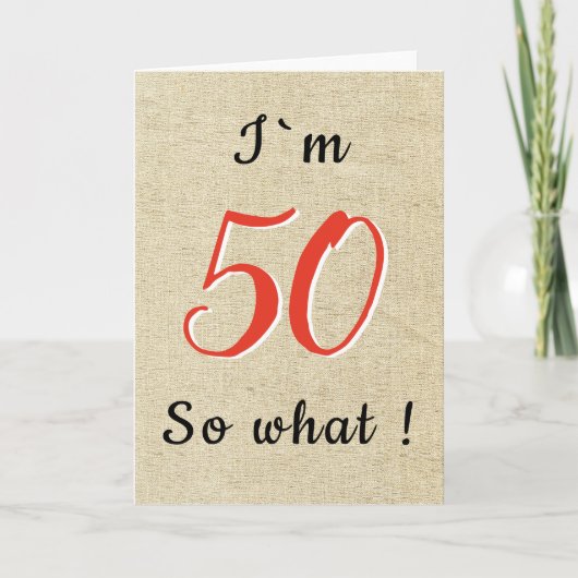Rustiek Grappig Inspirerend Quote 50ste Verjaardag Kaart (Voorkant)