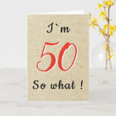 Rustiek Grappig Inspirerend Quote 50ste Verjaardag Kaart (Gele Bloem)