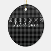 Rustiek grijs zwart plaid, sneeuwvlok - laat het s keramisch ornament (Links)